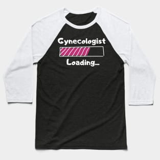 Gynecologist Baseball T-Shirt